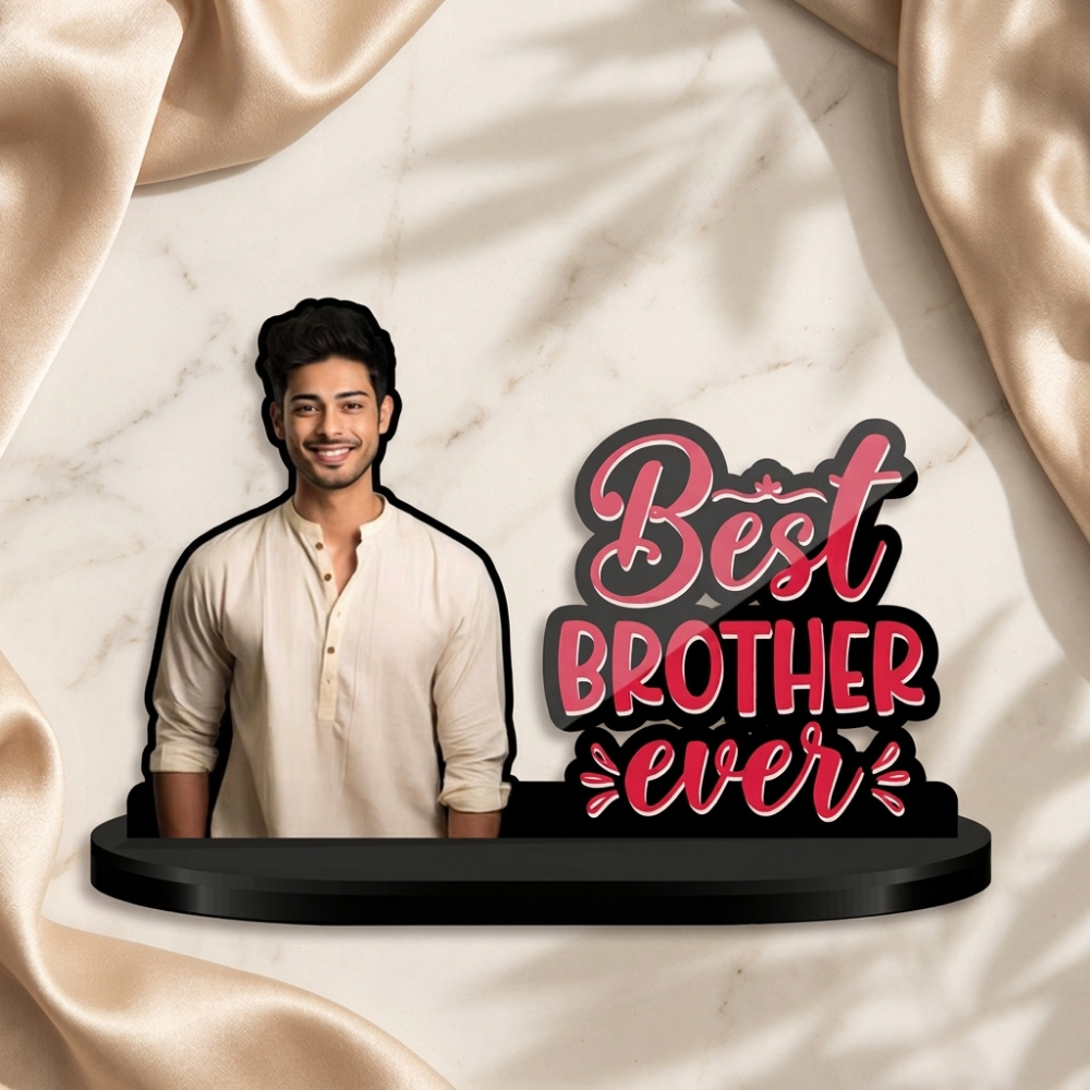 Bazinco Personalized Best Brother Ever Photo Stand | Custom Photo Standee with Your Picture | Premium Acrylic Desk Decor | Raksha Bandhan Gift for Brother | Birthday Gift | Customized Keepsake