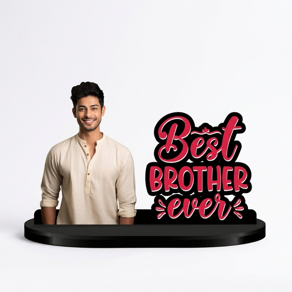 Bazinco Personalized Best Brother Ever Photo Stand | Custom Photo Standee with Your Picture | Premium Acrylic Desk Decor | Raksha Bandhan Gift for Brother | Birthday Gift | Customized Keepsake