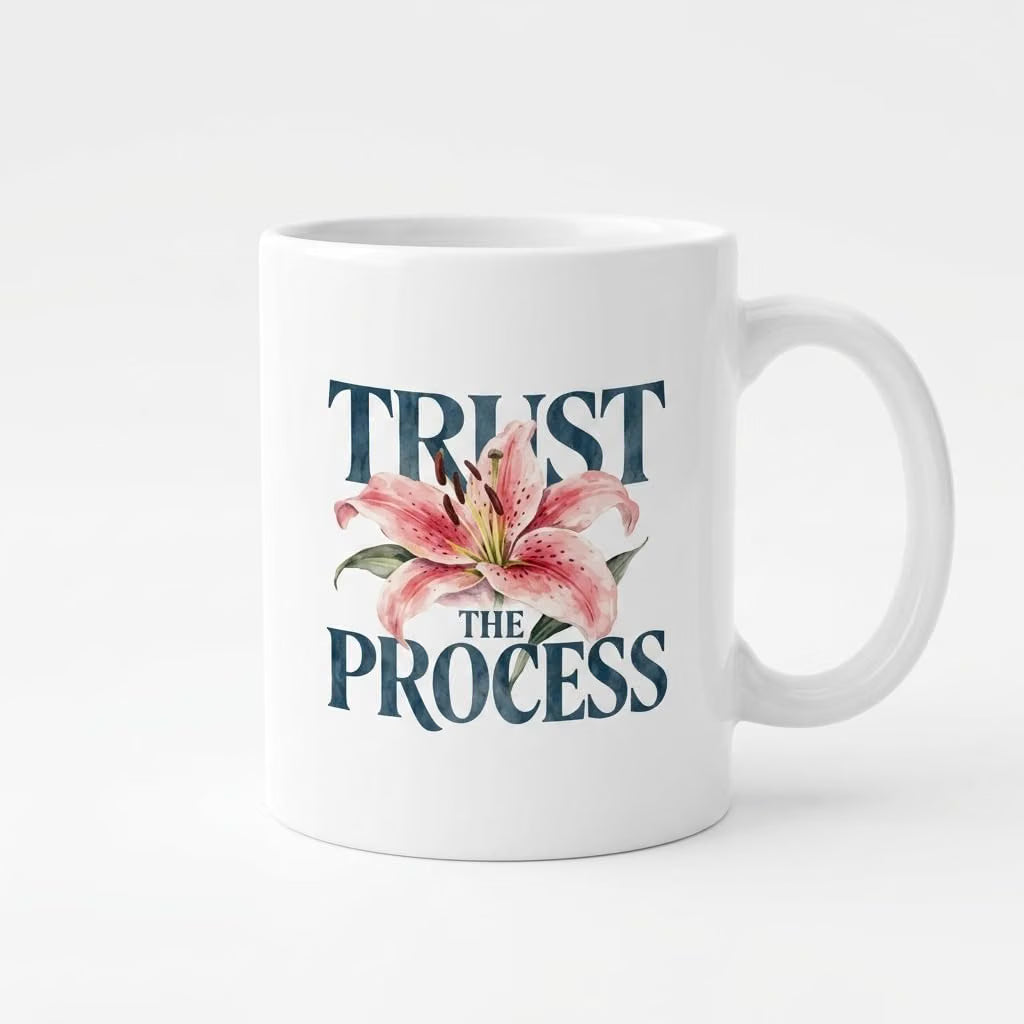 Bazinco Personalized Ceramic Coffee Mug – Trust The Process Floral Lily Design with Custom Name, White Coffee Cup for Women, Girls, Friends, Birthday & Inspirational Gift