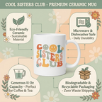 Bazinco Cool Sister Club Coffee Mug 11 Oz | Cute Sister Gift Mug | Rakhi Gift for Sister | Ceramic Tea & Coffee Cup for Sister | Birthday Gift for Sister