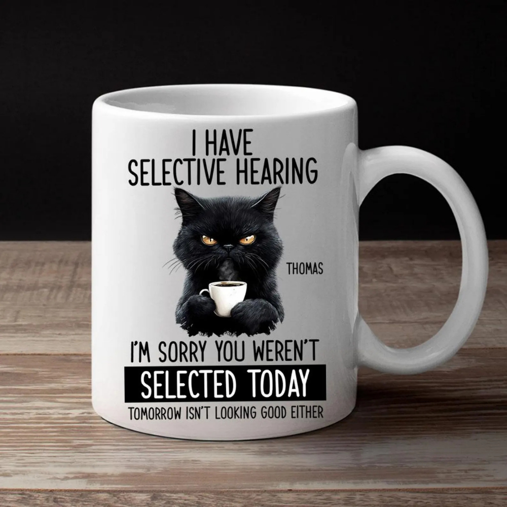 Bazinco Selective Hearing Funny Black Cat Ceramic Coffee Mug | Grumpy Cat Quote Printed Coffee Cup | Premium Funny Cat Lover Mug | Novelty Gift for Home & Office | 325 ml