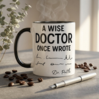 Bazinco Personalized Doctor PZ Mug | A Wise Doctor Once Wrote Funny Handwriting Coffee Mug | Custom Name Ceramic Mug | Gift for Doctor, Physician & Medical Student | 11 Oz